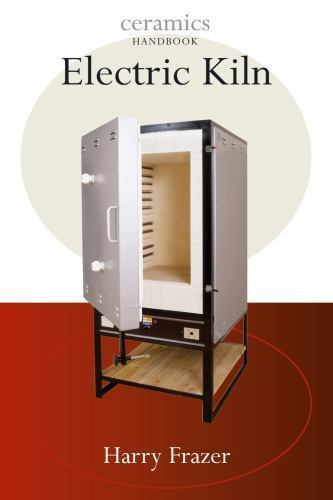 The electric kiln fraser - the,